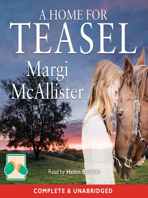 Title details for A Home for Teasel by Margi McAllister - Available